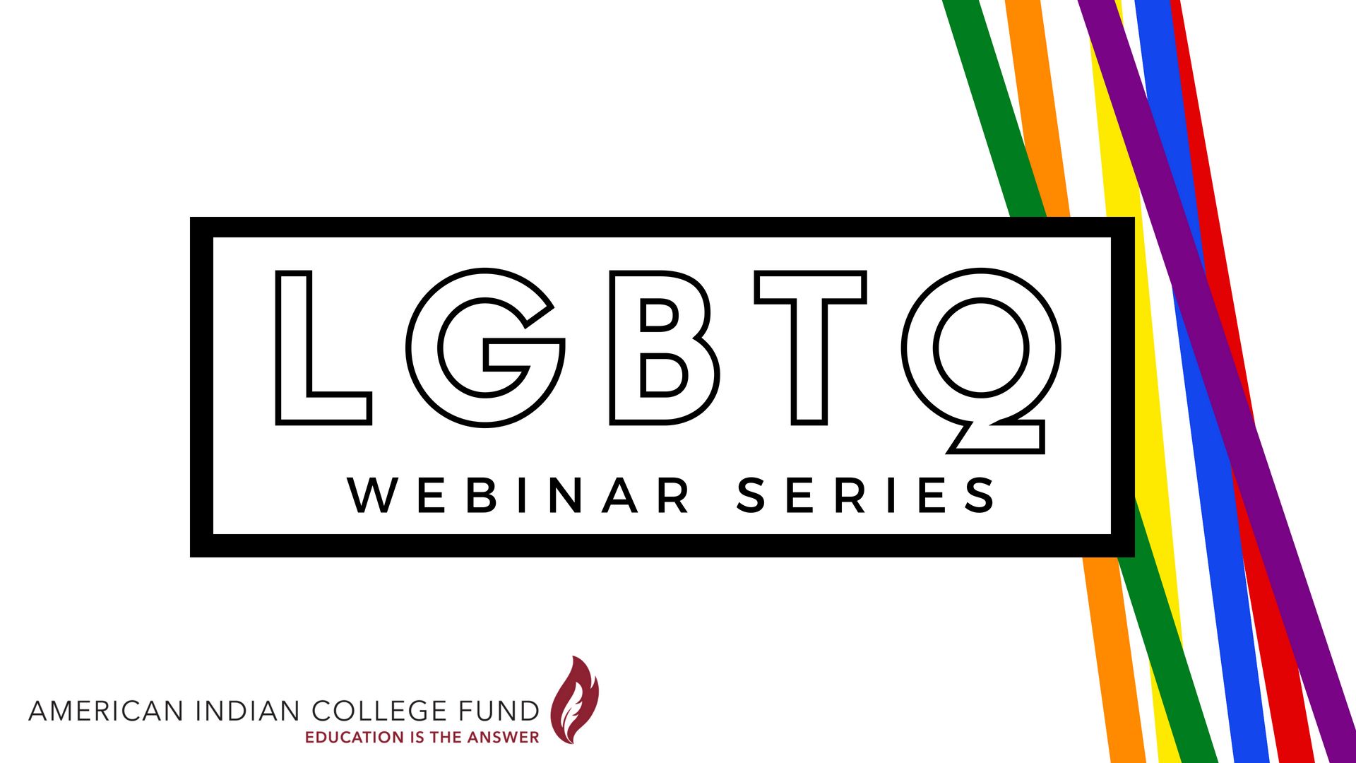 Banner for the LGBTQ Webinar Series with link to the playlist on Youtube