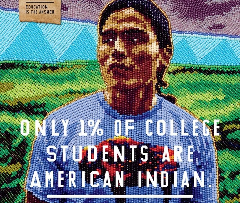 Ad Campaign Aims to Grow Enrollment of American Indian College Students Beyond 1 Percent