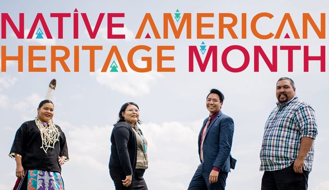 Celebrate Native American Heritage Month with Us!
