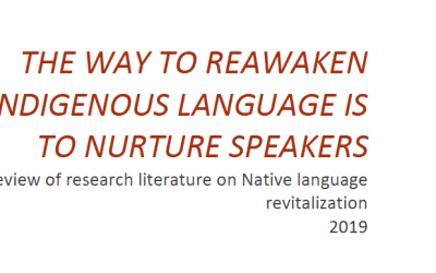 The Way to Reawaken Indigenous Language is to Nurture Speakers