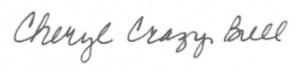 Cheryl Crazy Bull Signature