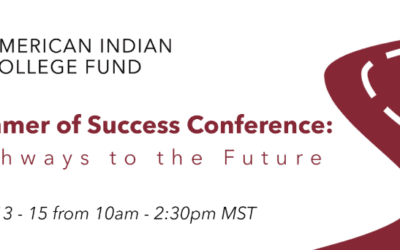 American Indian College Fund Hosts Summer of Success Conference