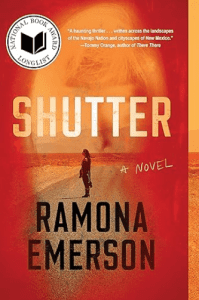 Shutter, a thriller by Ramona Emerson (Diné).