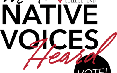 American Indian College Fund Launches “Make Native Voices Heard” Voting Campaign