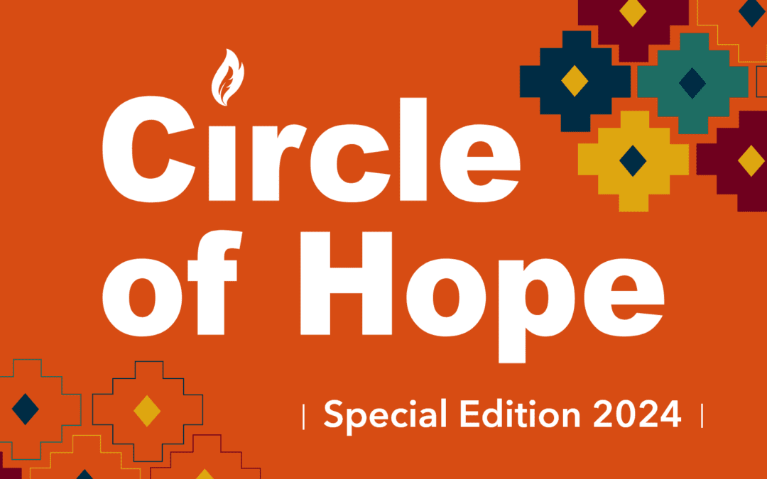 Circle of Hope Special Edition Fall 2024