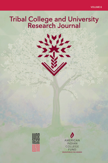 Tribal College and University Research Journal: Volume 6, Spring 2022