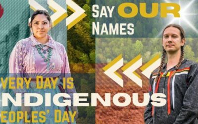 Uplifting Native Nations and Voices on Indigenous Peoples’ Day: Say Our Names