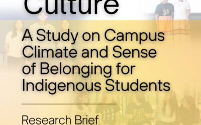Power in Culture: A Study on Campus Climate and Sense of Belonging for Indigenous Students Research Released